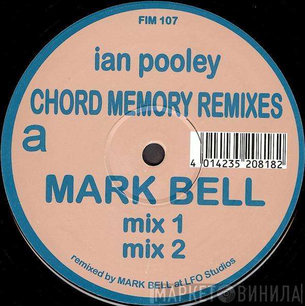 Ian Pooley - Chord Memory (Remixes)