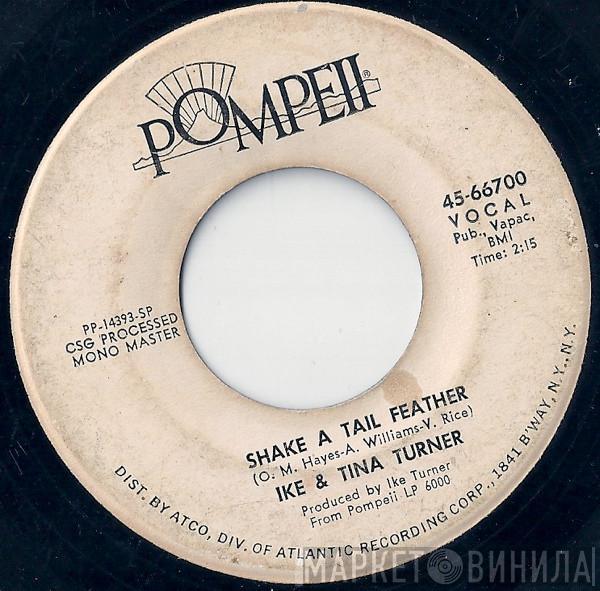 Ike & Tina Turner - Shake A Tail Feather / Cussin', Cryin' & Carryin' On