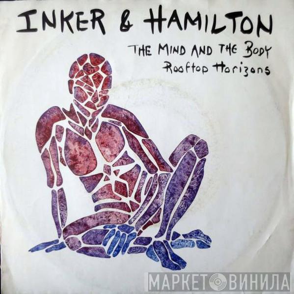 Inker & Hamilton - The Mind And The Body