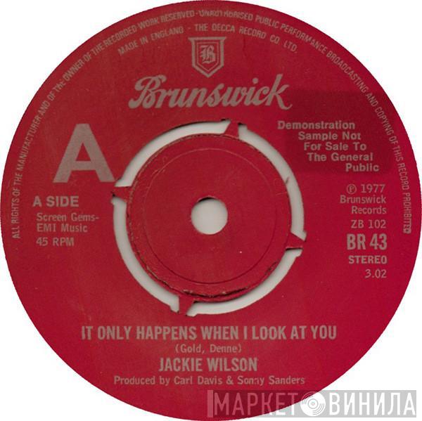 Jackie Wilson - It Only Happens When I Look At You