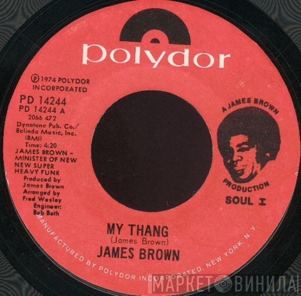 James Brown - My Thang / Public Enemy #1