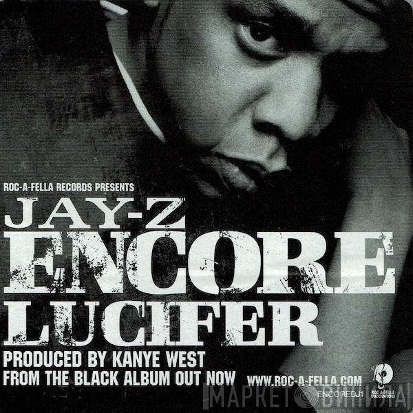 Jay-Z - Encore / Lucifer