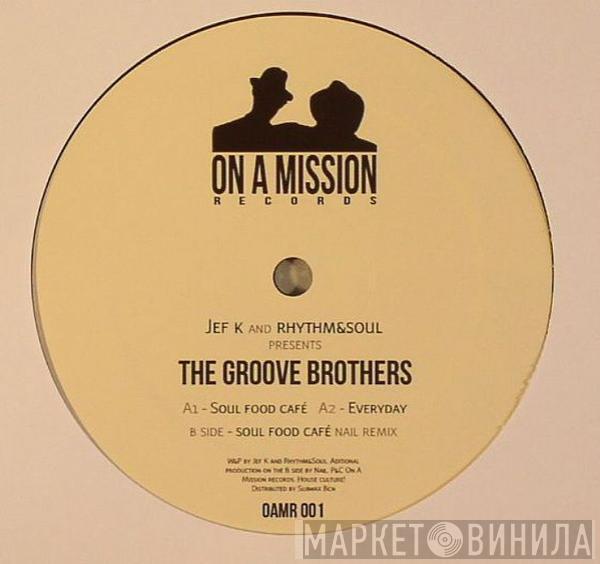 Jef K, Rhythm&Soul, The Groove Brothers  - The Groove Brothers