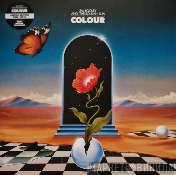 Jim Lockey & The Solemn Sun - Colour