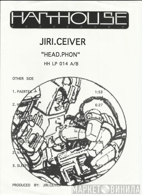 Jiri.Ceiver - Head.Phon