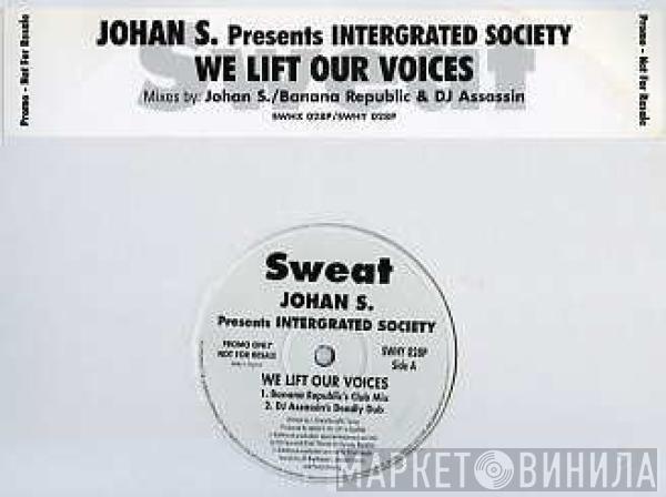 Johan S., Intergrated Society - We Lift Our Voices