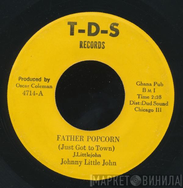 John Littlejohn, Bo Dud, Johnny Twist - Father Popcorn / I Am Back Home