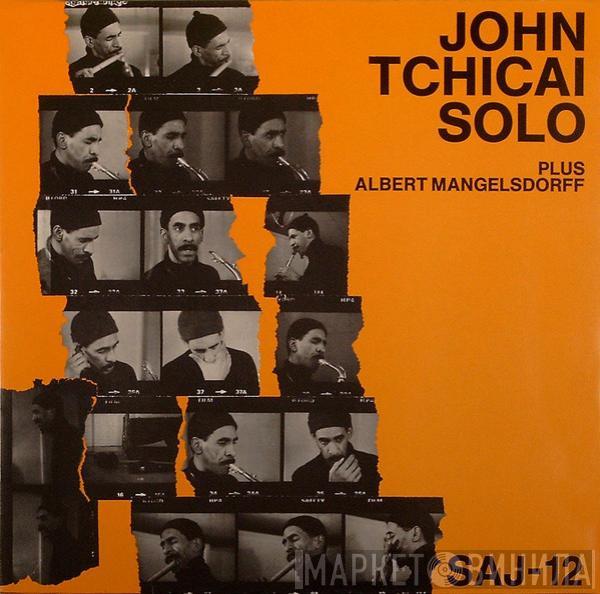 John Tchicai, Albert Mangelsdorff - Solo