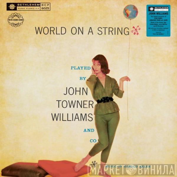 John Williams  - World On A String