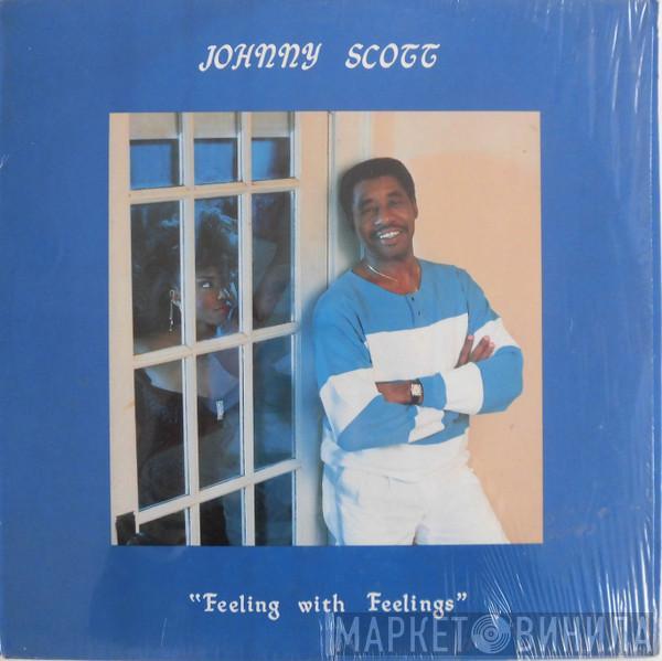 Johnny Scott - Feeling With Feelings