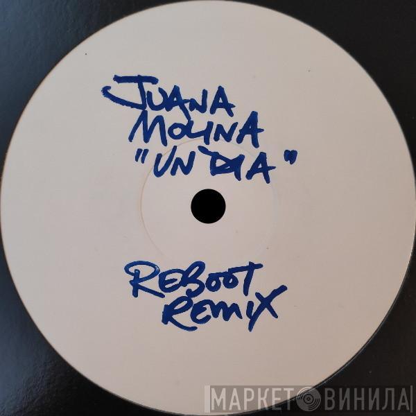 Juana Molina - Un Día (Reboot Remix)