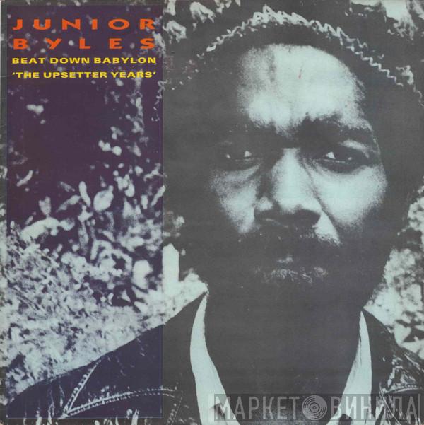 Junior Byles - Beat Down Babylon "The Upsetter Years"
