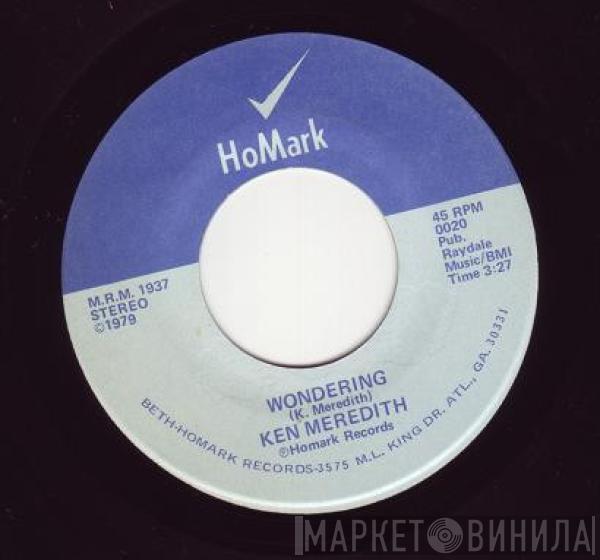 Ken Meredith - Wondering / From Now On