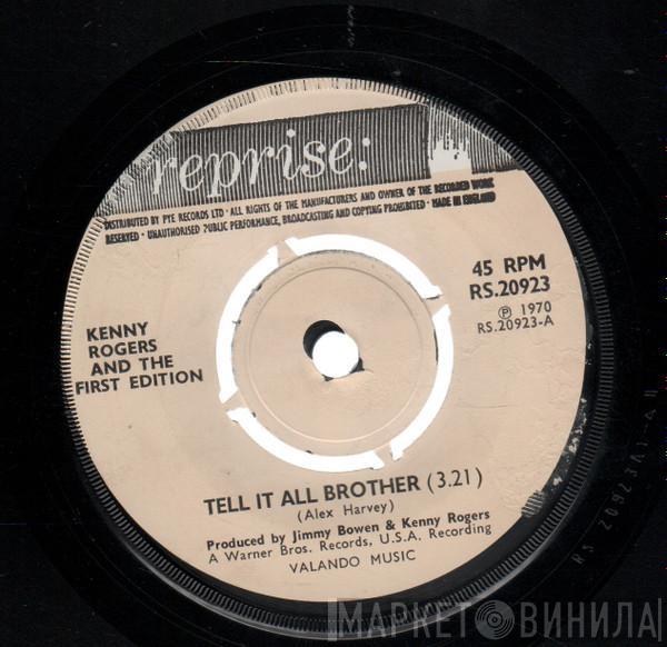 Kenny Rogers & The First Edition - Tell It All Brother / Just Remember You're My Sunshine