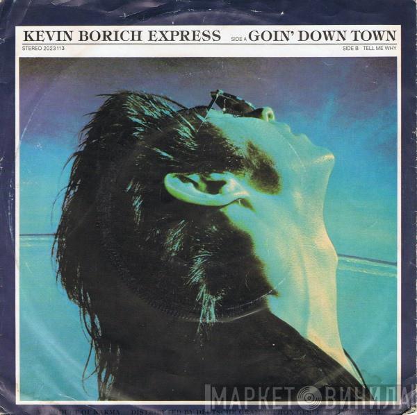 Kevin Borich Express - Goin' Down Town