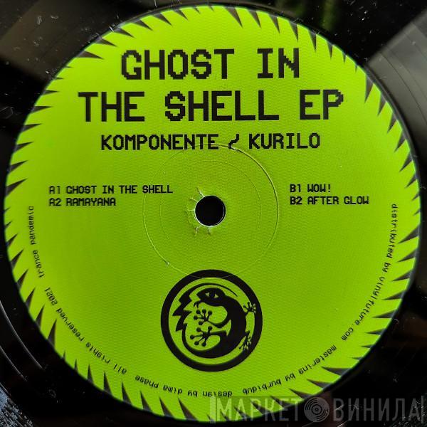 Komponente, Kurilo - Ghost In The Shell