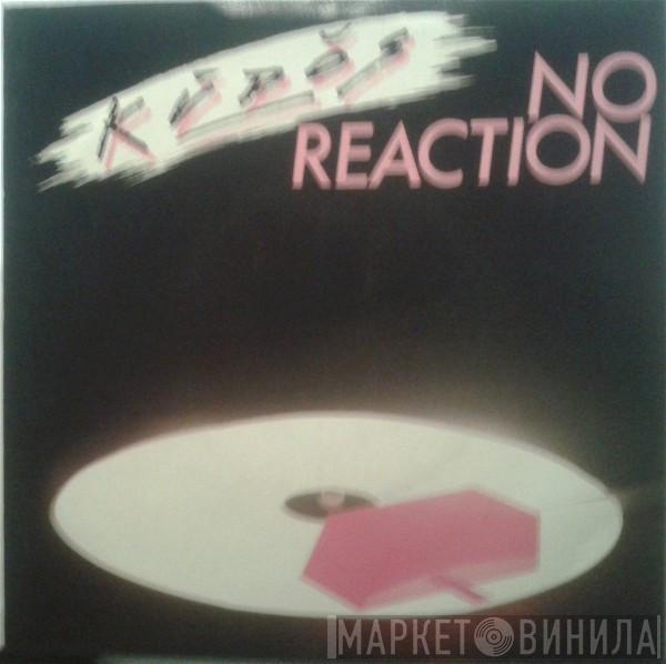 Kudos  - No Reaction