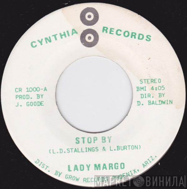 Lady Margo - Stop By / Simply Got To Make It (Without You)