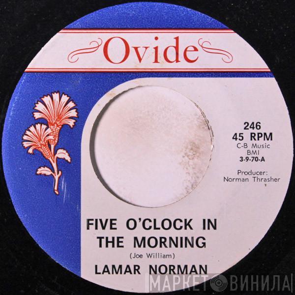 Lamar Norman - Five O'Clock In The Morning / In The Evening