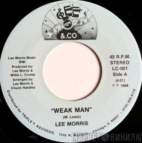 Lee Morris  - Weak Man / I Wanna Dance With You
