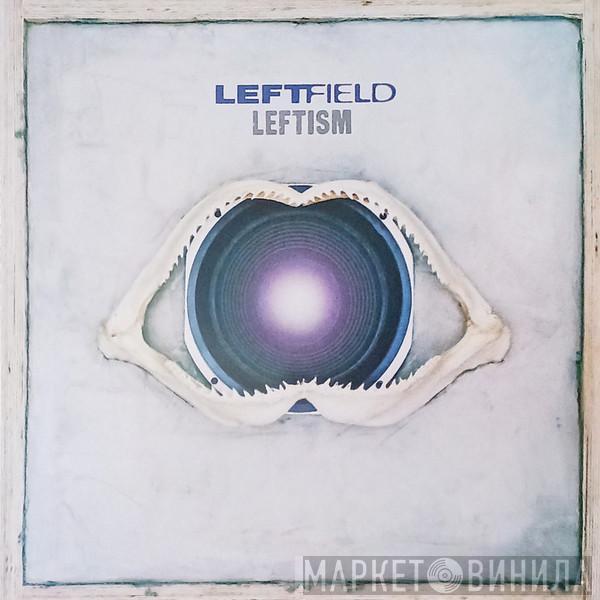 Leftfield - Leftism