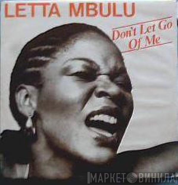 Letta Mbulu - Don't Let Go Of Me
