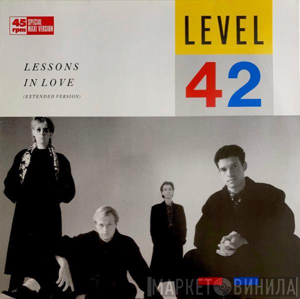 Level 42 - Lessons In Love (Extended Version)
