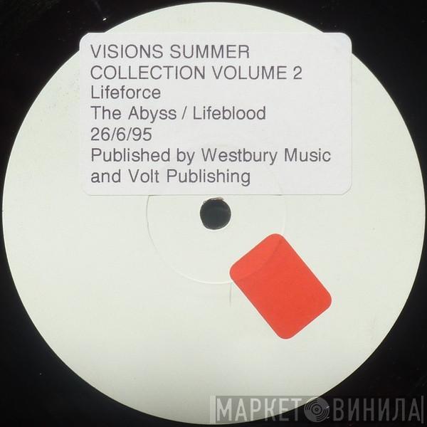 Life Force - Visions Summer Collection Volume 2