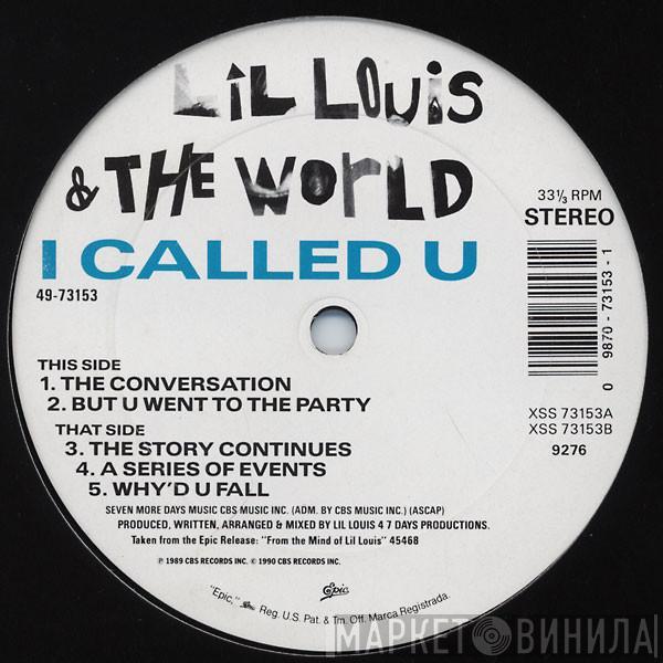 Lil' Louis & The World - I Called U