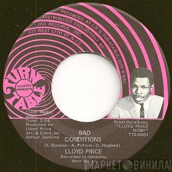 Lloyd Price - Bad Conditions / The Truth