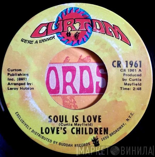 Love's Children - Soul Is Love