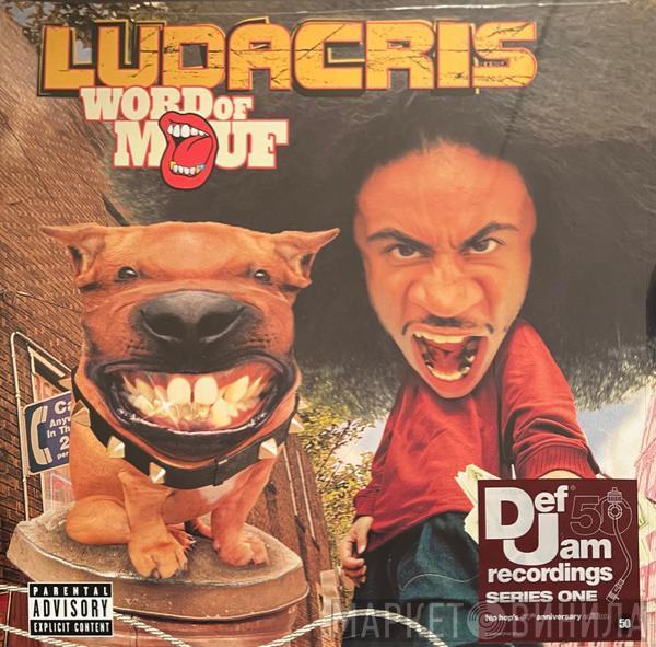 Ludacris - Word Of Mouf