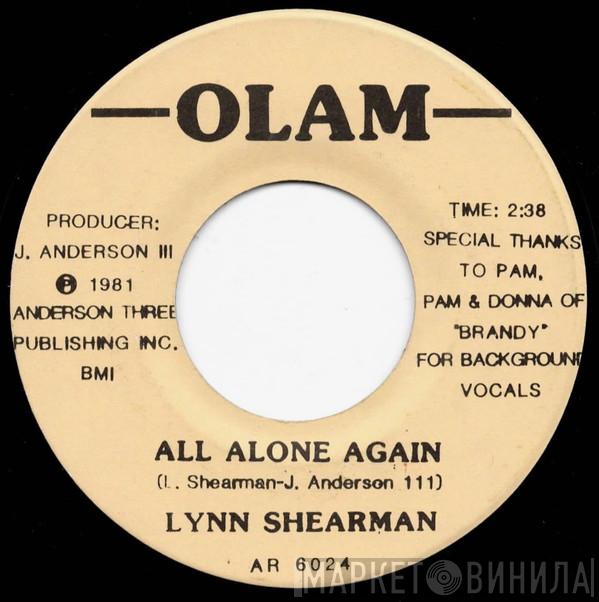 Lynn Shearman - All Alone Again