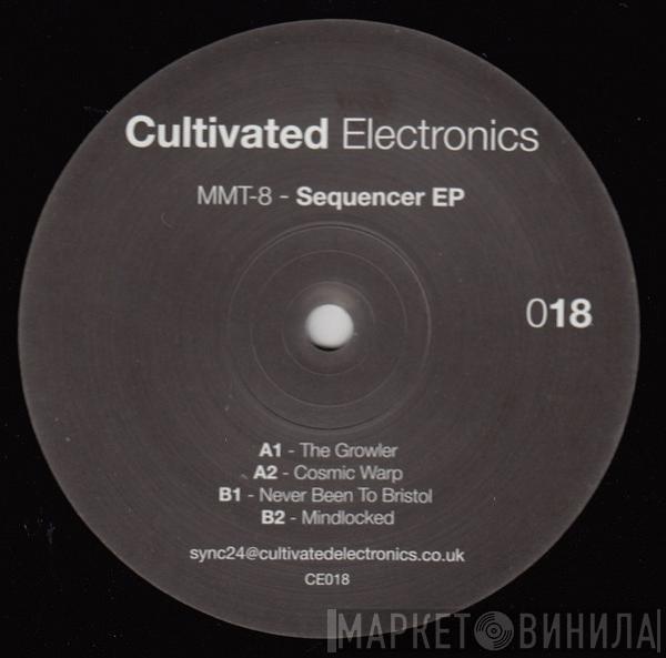 MMT-8 - Sequencer EP