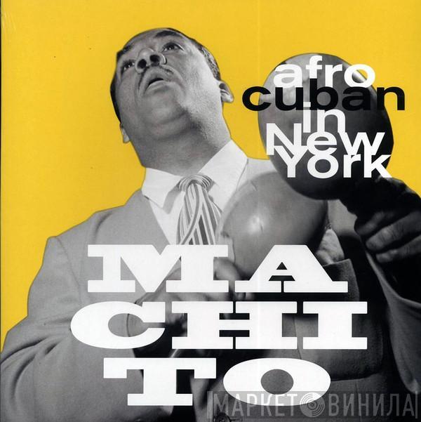 Machito - Afro-Cuban In New York (Vacation At The Concord)