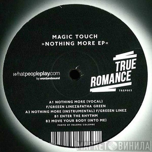 Magic Touch  - Nothing More EP
