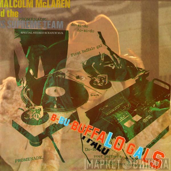 Malcolm McLaren, World's Famous Supreme Team - Buffalo Gals - Special Stereo Scratch Mix