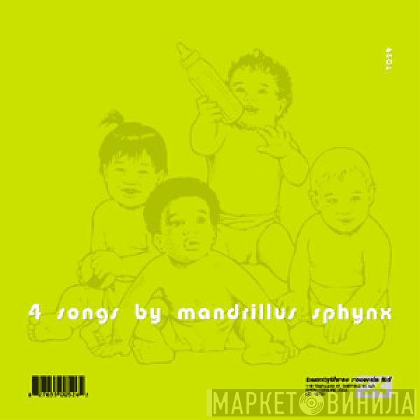Mandrillus Sphynx - 4 Songs By Mandrillus Sphynx