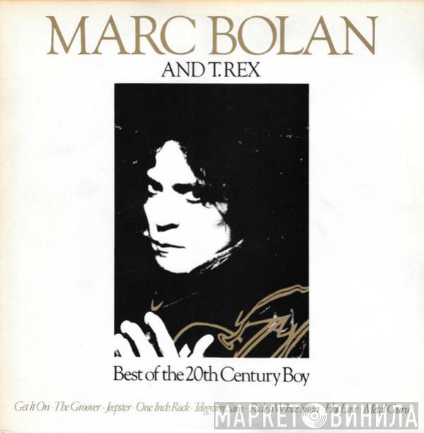Marc Bolan, T. Rex - Best Of The 20th Century Boy