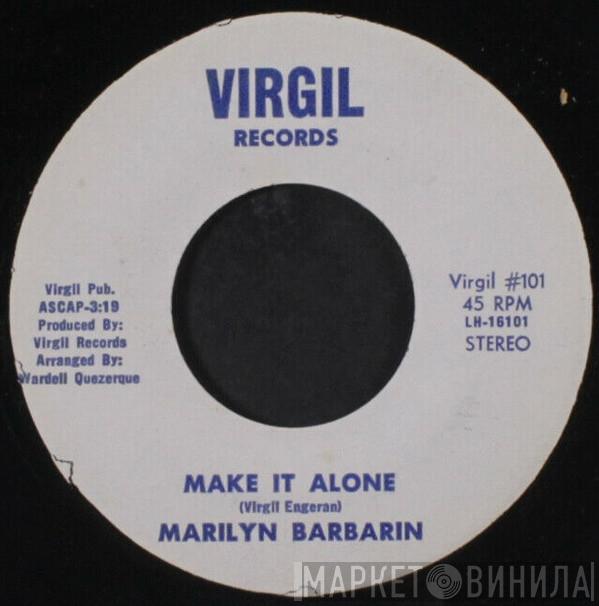 Marilyn Barbarin - Make It Alone / Stop Before You Start