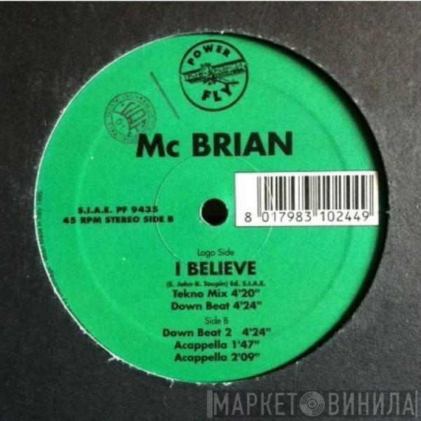 Mc. Brian - I Believe