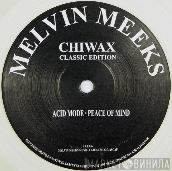 Melvin Meeks - Acid Mode / Peace Of Mind