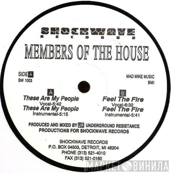 Members Of The House - These Are My People