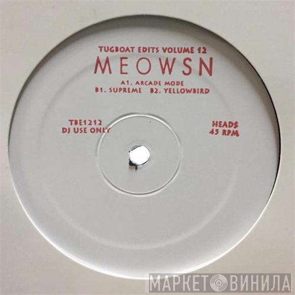 Meowsn' - Tugboat Edits Volume 12