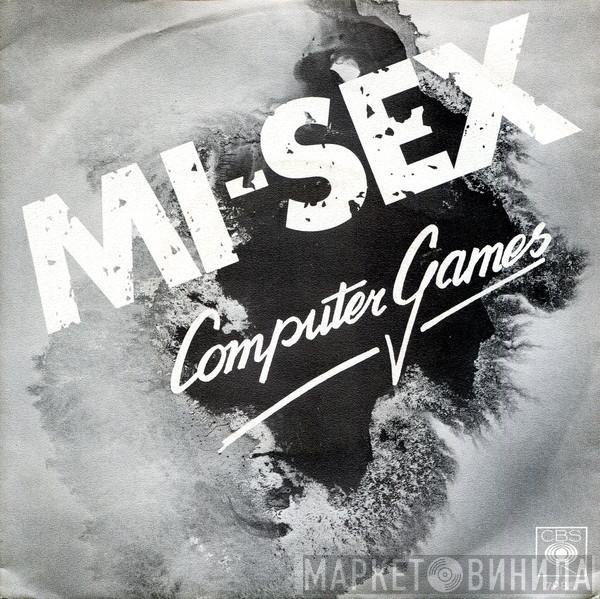 Mi-Sex - Computer Games