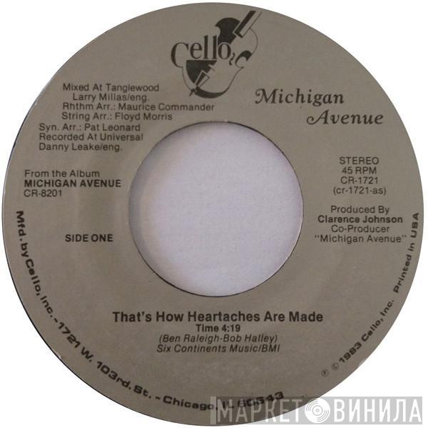 Michigan Avenue - That's How Heartaches Are Made / Roller Skate Cowboy
