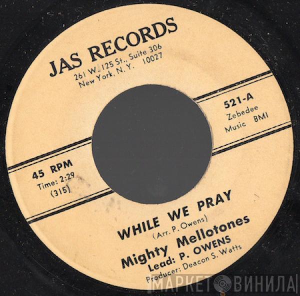 Mighty Mellotones - While We Pray