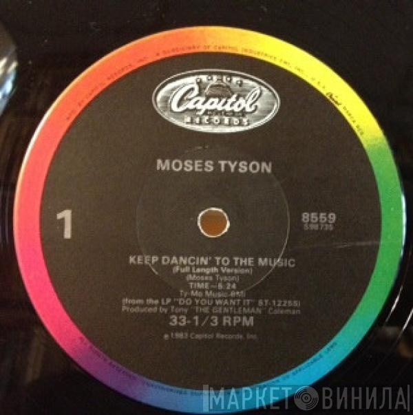 Moses Tyson, Jr. - Keep Dancin' To The Music