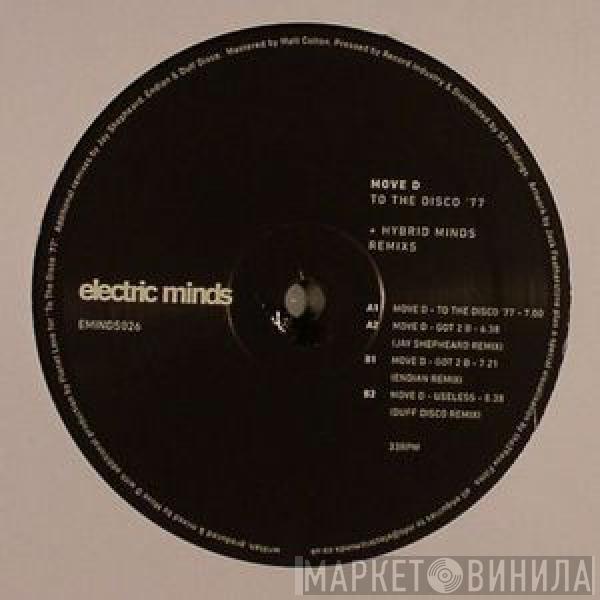 Move D - To The Disco '77 + Hybrid Minds Remixs
