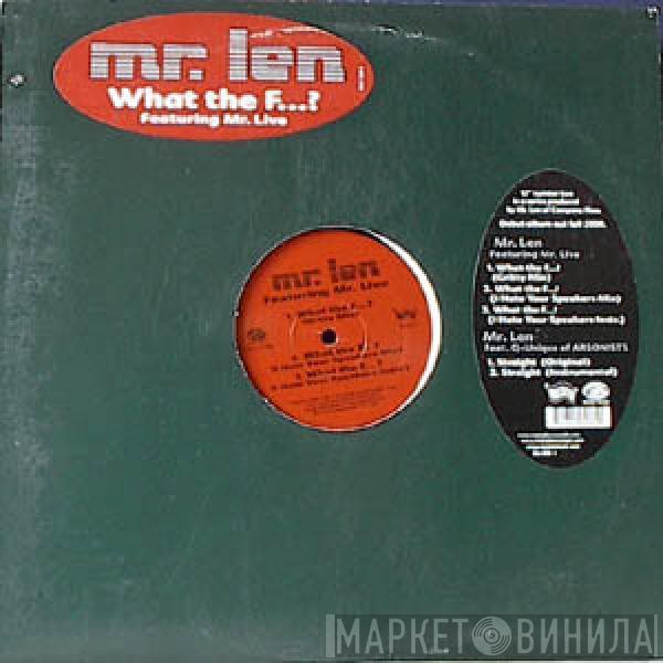 Mr. Len - What The F...? / Straight